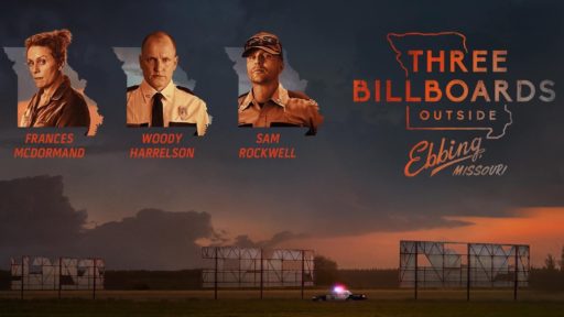 Three Billboards Outside Ebbing, Missouri