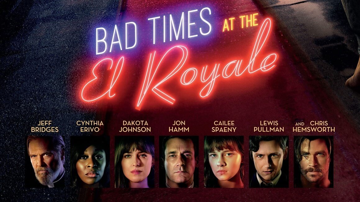 Phút Kinh Hoàng tại El Royale (Bad Times at the El Royale) banner