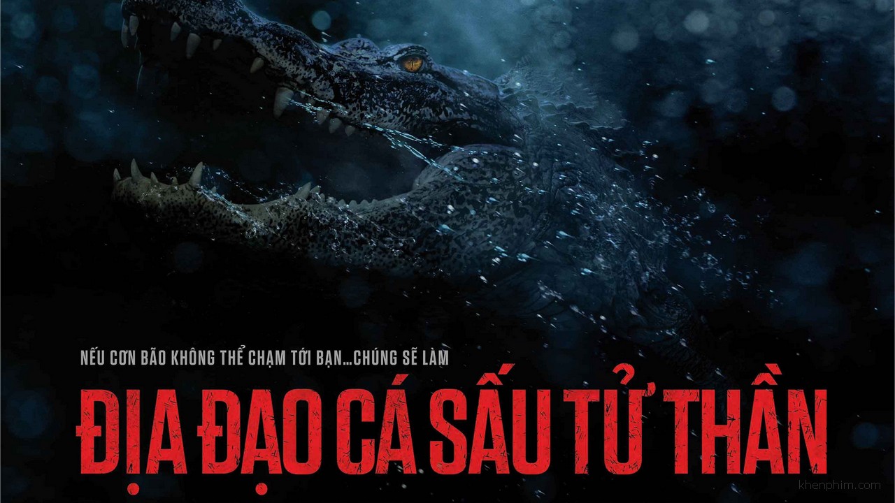 Banner phim Địa Đạo Cá Sấu Tử Thần