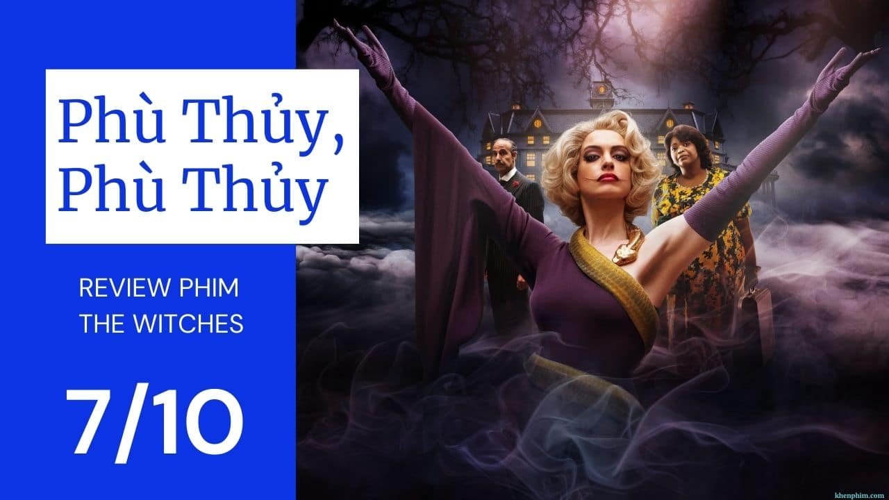 Banner bài rview phim The Witches (Phù Thủy, Phù Thủy)