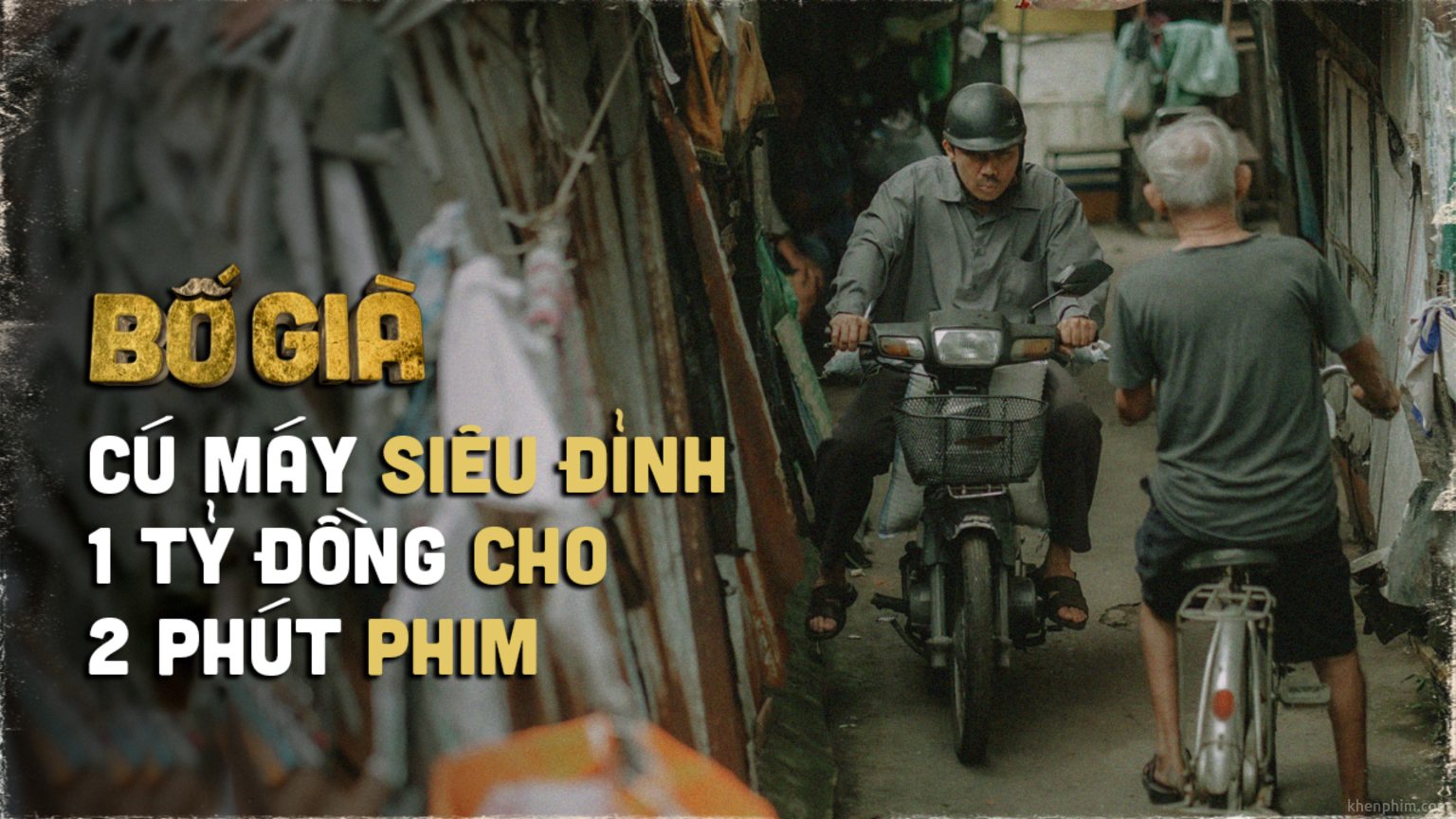 Bố Già là một dự án được đầu tư mạnh