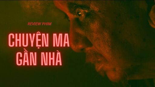 Banner bài review phim Chuyện Ma Gần Nhà