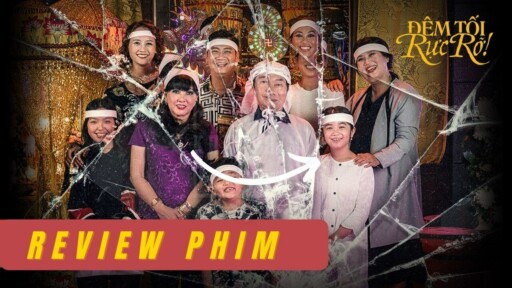 Banner bài review phim Đêm Tối Rực Rỡ!