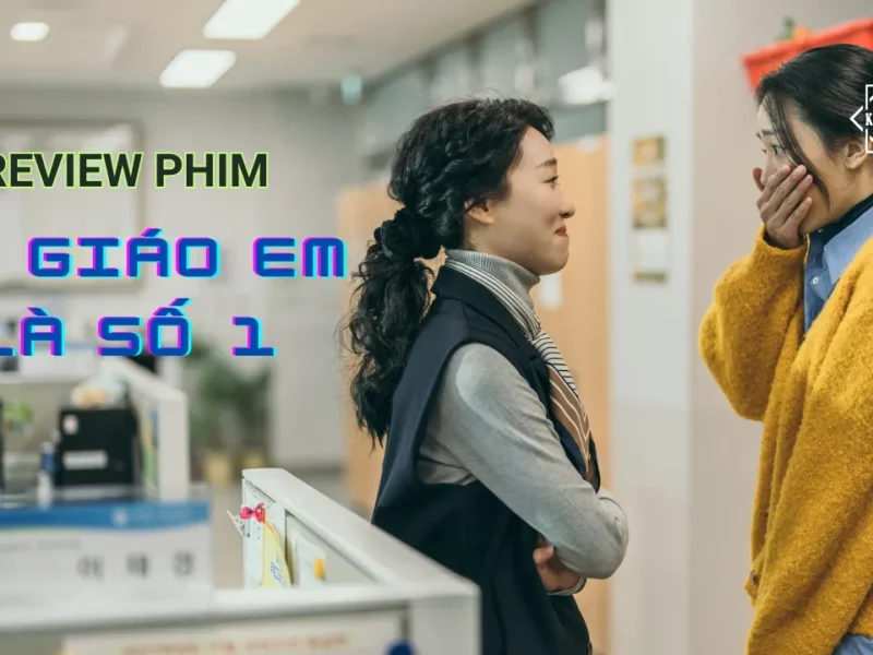 Banner bài đánh giá phim Cô Giáo Em Là Số 1
