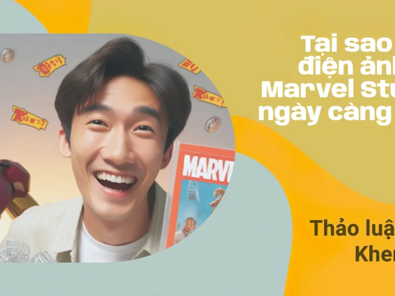 Ảnh đại diện bài viết "Tại sao phim Marvel Studios ngày càng chán?"