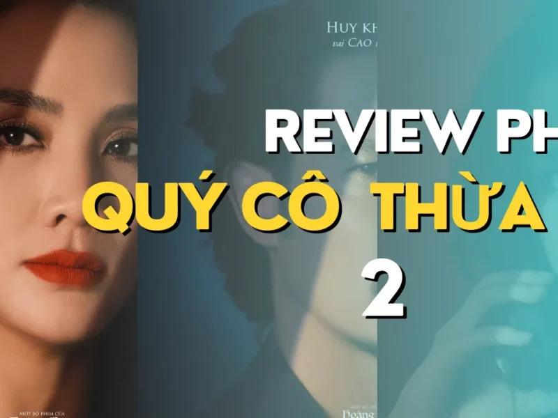 Banner bài đánh giá phim Quý Cô Thừa Kế 2